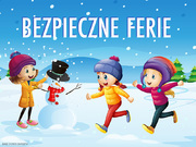 Zdjęcie przedstawia dzieci ubrane w kolorowe zimowe ubrania. Tło zdjęcia jet niebiesko-białe. Na górze zdjęcia widnieje biały napis: BEZPIECZNE FERIE.
