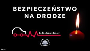 Zdjęcie jest w kolorze ciemnym, widniej na nim napis &quot;Bezpieczeństwo w ruchu drogowym&quot;