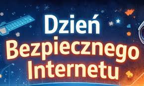 Zdjęcie przedstawia kolorowy plakat z napisem "Dzień Bezpiecznego Internetu".